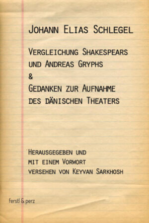 Vergleichung Shakespears und Andreas Gryphs & Gedanken zur Aufnahme des dänischen Theaters | Bundesamt für magische Wesen