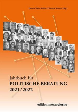 Jahrbuch für politische Beratung 2021/2022 | Thomas Walter Köhler, Christian Mertens