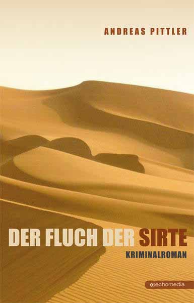 Der Fluch der Sirte | Andreas Pittler