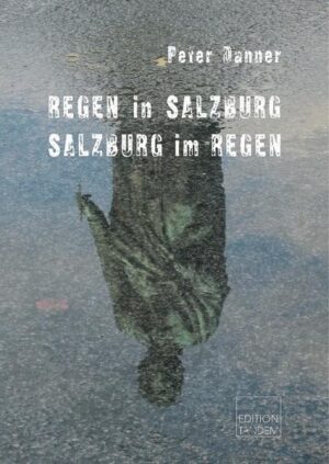 REGEN in SALZBURG - SALZBURG im REGEN | Bundesamt für magische Wesen