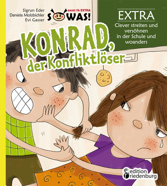 Konrad, der Konfliktlöser EXTRA - Clever streiten und versöhnen in der Schule und woanders | Bundesamt für magische Wesen