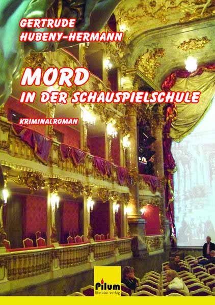 Mord in der Schauspielschule | Gertrude Hubeny-Hermann