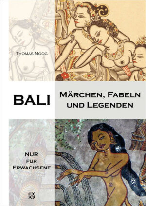 Bali: Märchen, Fabeln und Legenden | Bundesamt für magische Wesen