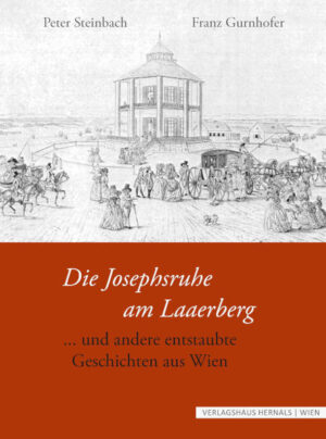 Die Josephsruhe am Laaerberg und andere entstaubte Geschichten | Bundesamt für magische Wesen