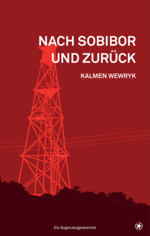 Nach Sobibor und zurück | Bundesamt für magische Wesen