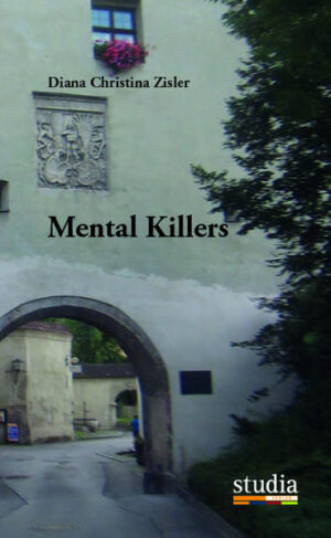Mental Killers | Diana Christina Zisler