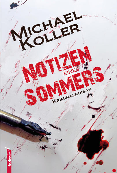 Notizen eines Sommers | Michael Koller