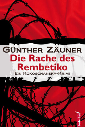 Die Rache des Rembetiko | Günther Zäuner