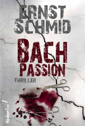 Bachpassion | Ernst Schmid