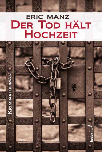 Der Tod hält Hochzeit | Eric Manz