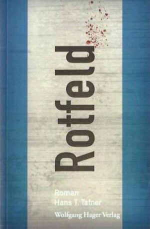 Rotfeld | Hans T. Tafner