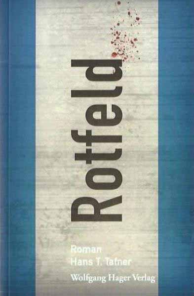 Rotfeld | Hans T. Tafner