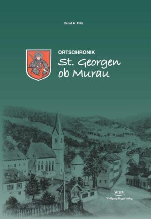 Ortschronik St. Georgen ob Murau | Bundesamt für magische Wesen