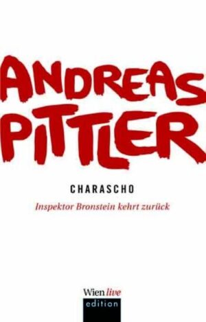 Charascho Inspektor Bronstein kehrt zurück | Andreas Pittler