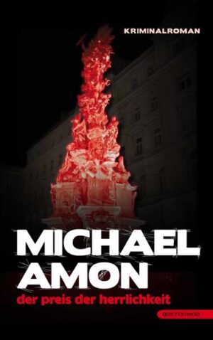Der Preis der Herrlichkeit | Michael Amon