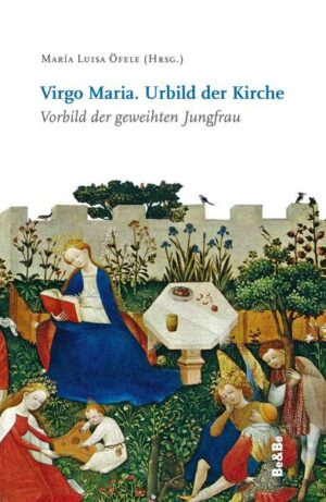 Virgo Maria. Urbild der Kirche | Bundesamt für magische Wesen