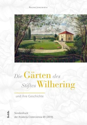 Die Gärten des Stiftes Wilhering und ihre Geschichte | Bundesamt für magische Wesen