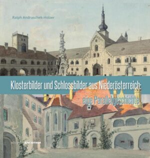 Klosterbilder und Schlossbilder aus Niederösterreich | Bundesamt für magische Wesen