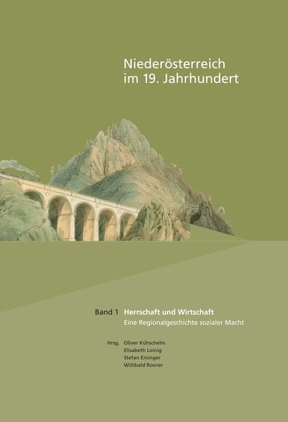 Niederösterreich im 19. Jahrhundert: Herrschaft und Wirtschaft | Bundesamt für magische Wesen