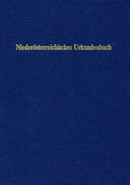 Niederösterreichisches Urkundenbuch | Roman Zehetmayer