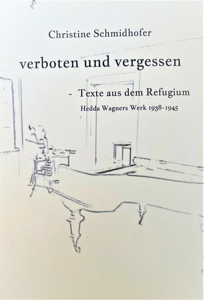 verboten und vergessen | Christine Schmidhofer