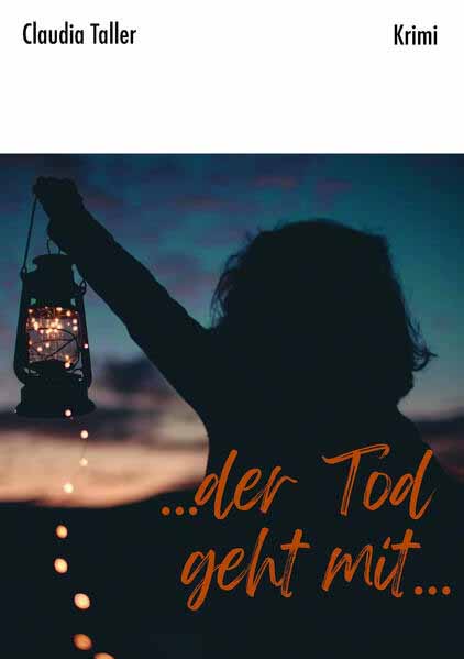 Der Tod geht mit... | Claudia Taller