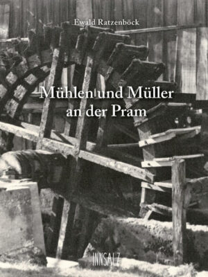 Mühlen und Müller an der Pram | Bundesamt für magische Wesen