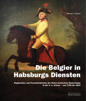 Die Belgier in Habsburgs Diensten | Bundesamt für magische Wesen