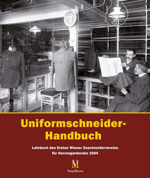 Uniformschneider-Handbuch | Hermann Einleitung von Hinterstoisser