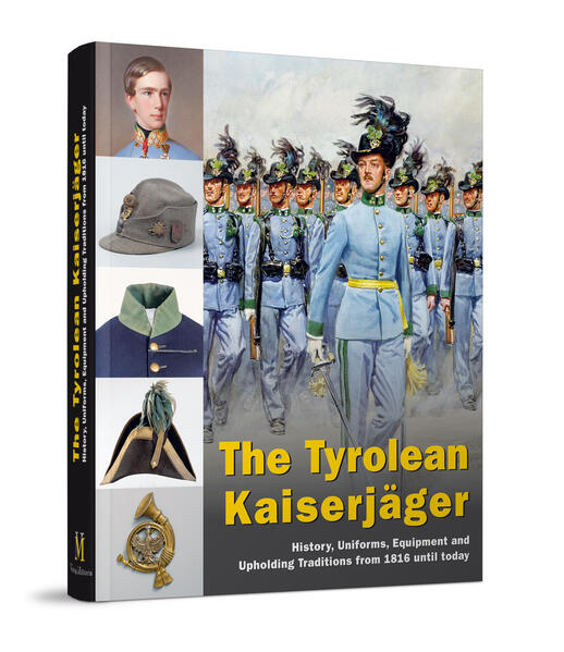The Tyrolean Kaiserjäger | Manfred Schullern-Schrattenhofen, Christian Haager, Ewald Krauss, Wilfried Beimrohr, Christian Kofler