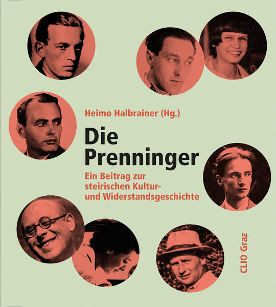 Die Prenninger | Heimo Halbrainer, Judith Eiblmayr, Günter Eisenhut, Eugen Gross, Eva Kreissl, Gottfried Mühlbacher, Peter Pirker, Karl Wimmler