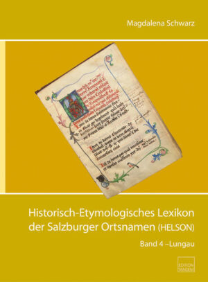 Historisch-Etymologisches Lexikon der Salzburger Ortsnamen (HELSON) | Magdalena Schwarz