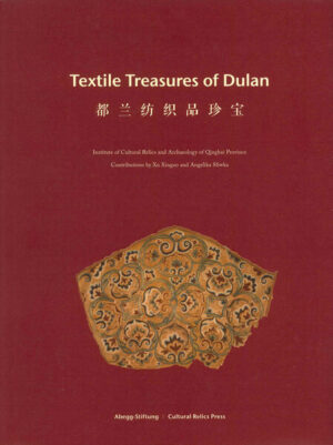 Textile Treasures of Dulan | Xunguo Xu, Angelika Sliwka