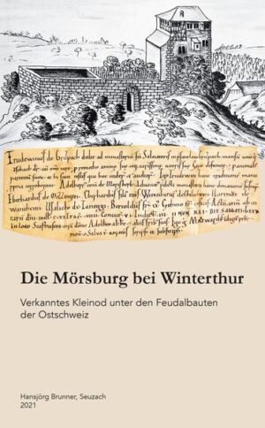 Die Mörsburg bei Winterthur | Hansjörg Brunner