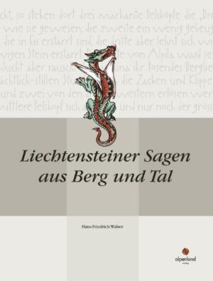 Liechtensteiner Sagen aus Berg und Tal | Bundesamt für magische Wesen