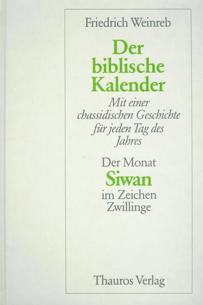 Der biblische Kalender war auf 12 Bände angelegt