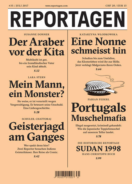 Reportagen schickt die besten Autorinnen und Autoren rund um den Globus. Für Geschichten, die bleiben. In dieser Ausgabe: Der Araber vor der Kita. Multikulti ist gut, bis ein fremdländischer Vater sein Kind abholt. Von Susann Donner. Mein Mann, ein Monster? Sie weiss, er ist verurteilt wegen Vergewaltigung. Er beteuert seine Unschuld. Eine Liebesgeschichte. Von Lara Stern. Geisterjagd am Ganges. Wer spukt denn hier? Zwei Reporter besuchen Indiens Geisterhäuser. Ihre Reise als Comic. Von Christoph Schuler und Harsho Chattoraj. Eine Nonne schmeisst hin. Schuften bis zum Umfallen, das Klosterleben wird ihr zur Hölle. Jetzt verklagt Małgorzata ihren Orden. Von Katarzyna Włodkowska. Portugals Muschelmafia. Illegal ausgesetzt, kriminell gehandelt: Wie die Japanische Teppichmuschel auf unserem Teller landet. Von Fabian Federl. Die historische Reportage: Sudan 1998. Von Hans Christoph Buch.