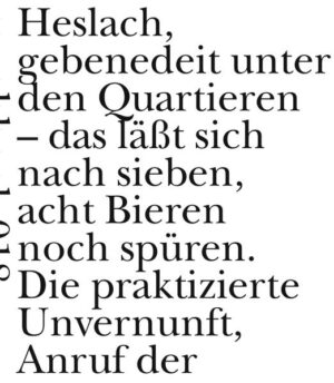 holzrauch über heslach, so hiess "ein langes ethnologisches Gedicht über einen Stadtteil in Stuttgart und ein 'quasi-autobiographisches' Gedicht über gesellschaftliche und politische Träume" von Ulf Stolterfoht. Der "handapparat heslach" versammelt die Quellen und Materialien aus einer untergegangenen Epoche zum Nutzen späterer Stämme.