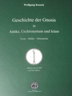 Geschichte der Gnosis in Antike, Urchristentum und Islam. | Bundesamt für magische Wesen