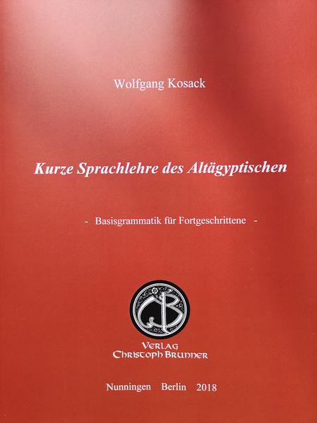 Kurze Sprachlehre des Altägyptischen | Bundesamt für magische Wesen