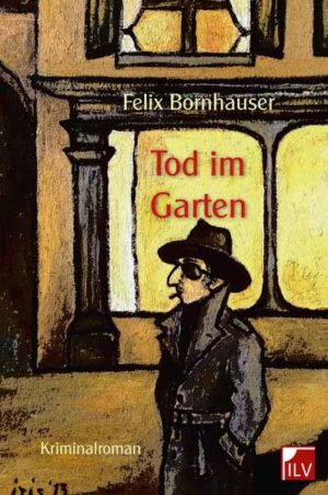 Tod im Garten | Felix Bornhauser