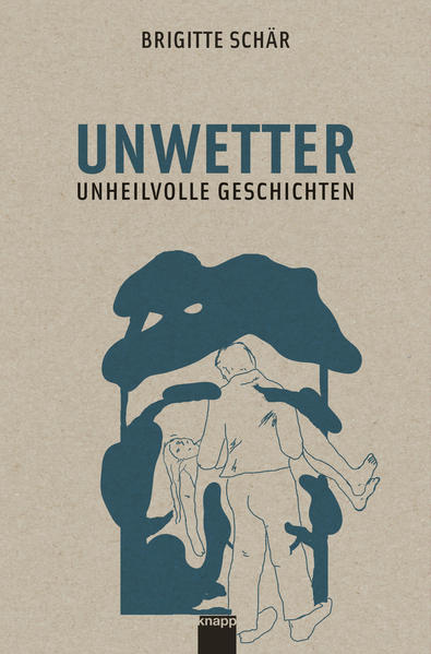 Unwetter Unheilvolle Geschichten | Brigitte Schär