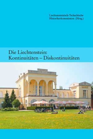 Die Liechtenstein: Kontinuitäten - Diskontinuitäten. (Band 2) | Bundesamt für magische Wesen