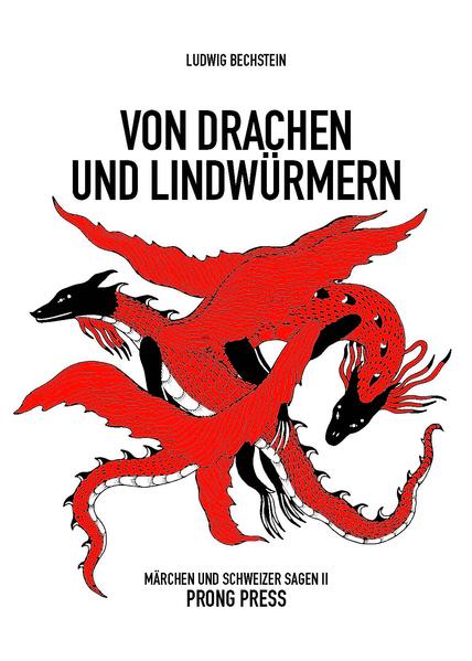 Von Drachen und Lindwürmern: Märchen und Schweizer Sagen II | Bundesamt für magische Wesen