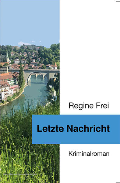 Letzte Nachricht | Regine Frei