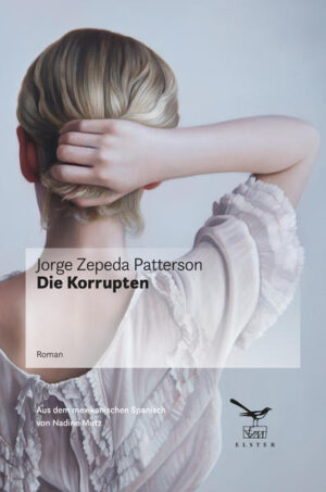 Die Korrupten | Jorge Zepeda Patterson