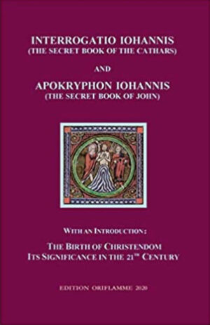 Translated from Latin, and for the first time with in-depth comments in English.-(2020) PART II: THE SECRET BOOK OF JOHN (a Nag-Hammadi-Apokryphon), based mainly on teachings from Egypt, Persia and Arabia about Archons, and the Æonology of the first Gnostics.-A synoptic version harmonizing 1 French, 1 German and 2 English translations. INTRODUCTION: The lions part of the book consists of historical analyses and research about true origins of Christendom, whereas official consensual doctrines are flawed and must be changed. This book leads to a new, sensible understanding of how, in our new Era, a LIVE COSMIC CHRISTENDOM can be understood and put into inspired daily practice.-PB, 284 pages, illustrated in color, with in-depth notesin fine: Documents, Book-references, mythologies, etymologies, onomatologuies etc.