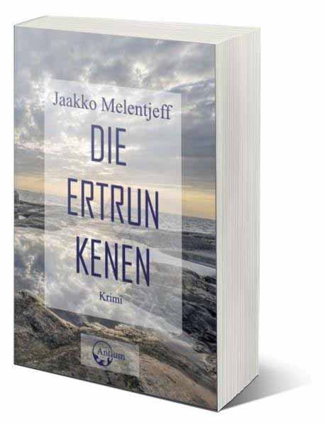 Die Ertrunkenen | Jaakko Melentjeff