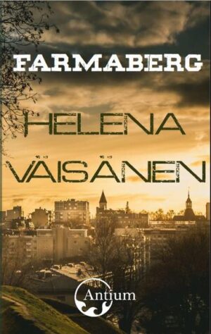 Farmaberg | Helena Väisänen