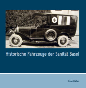 Historische Fahrzeuge der Sanität Basel | Bundesamt für magische Wesen
